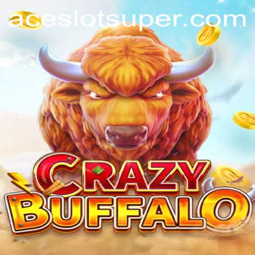 Unveiling the Excitement of CRAZYBUFFALO: The Super Ace Slot Experience