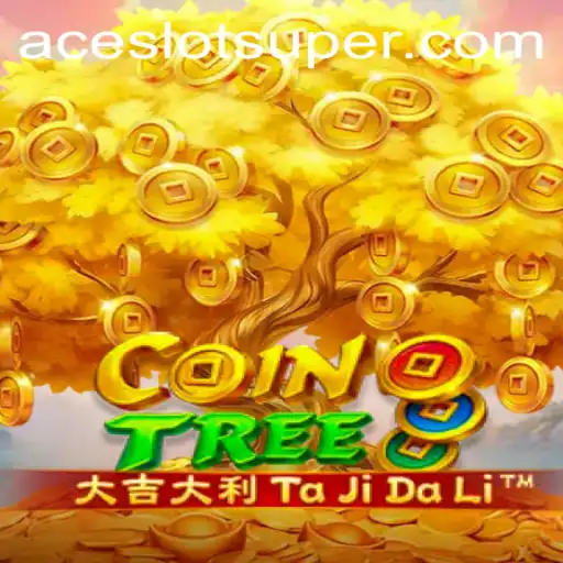 Discover the Excitement of CoinTree: Super Ace Slot