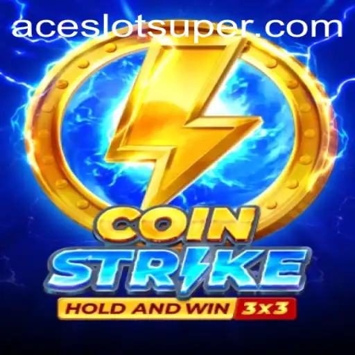 Coinstrike: Exploring the Exciting World of Super Ace Slot