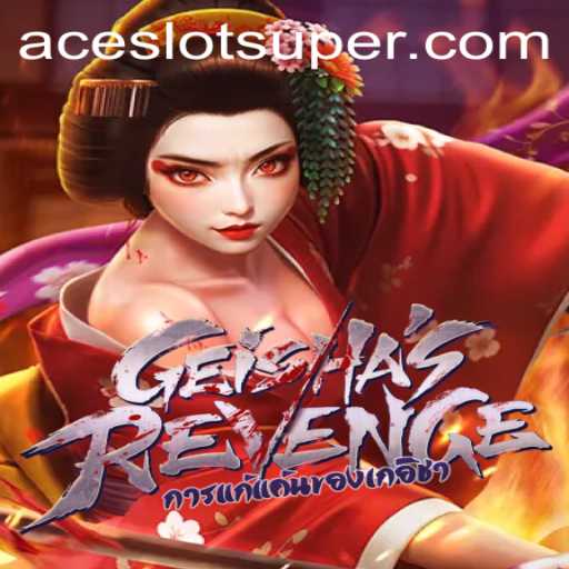 Unveiling the Intriguing World of GeishasRevenge: A Super Ace Slot Adventure