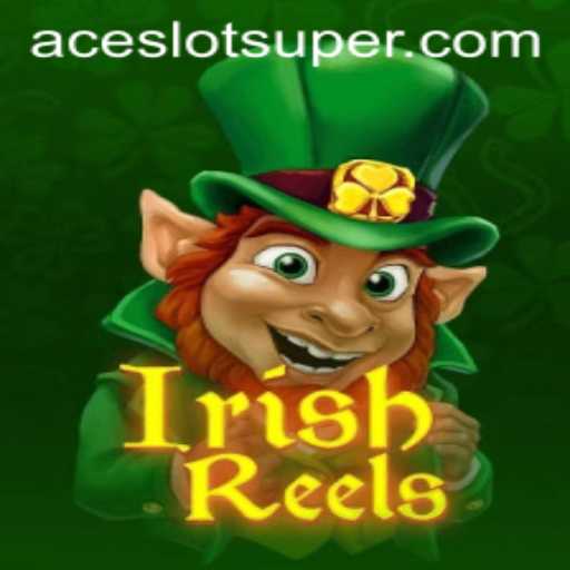 Experience the Luck of the Irish with Super Ace Slot in IrishReels
