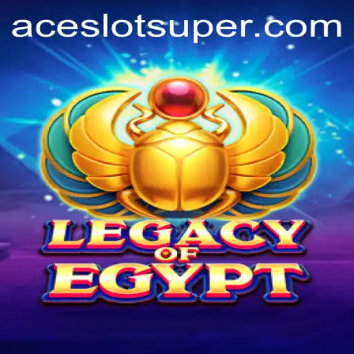 Exploring the Alluring World of LegacyOfEgypt: A Super Ace Slot Experience
