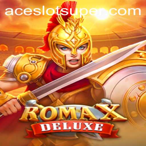 Explore the Exciting World of RomaXDeluxe and Super Ace Slot