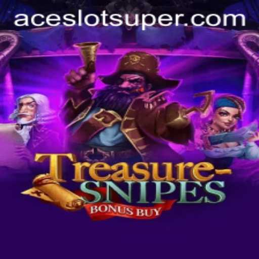 Exploring TreasuresnipesBonusBuy: The New Super Ace Slot Game